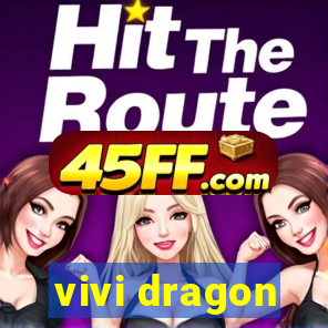vivi dragon